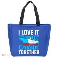 I Love It When Were Cruisin Together Boating Cruise Trip Funny Gift Tote Bag thumb 0