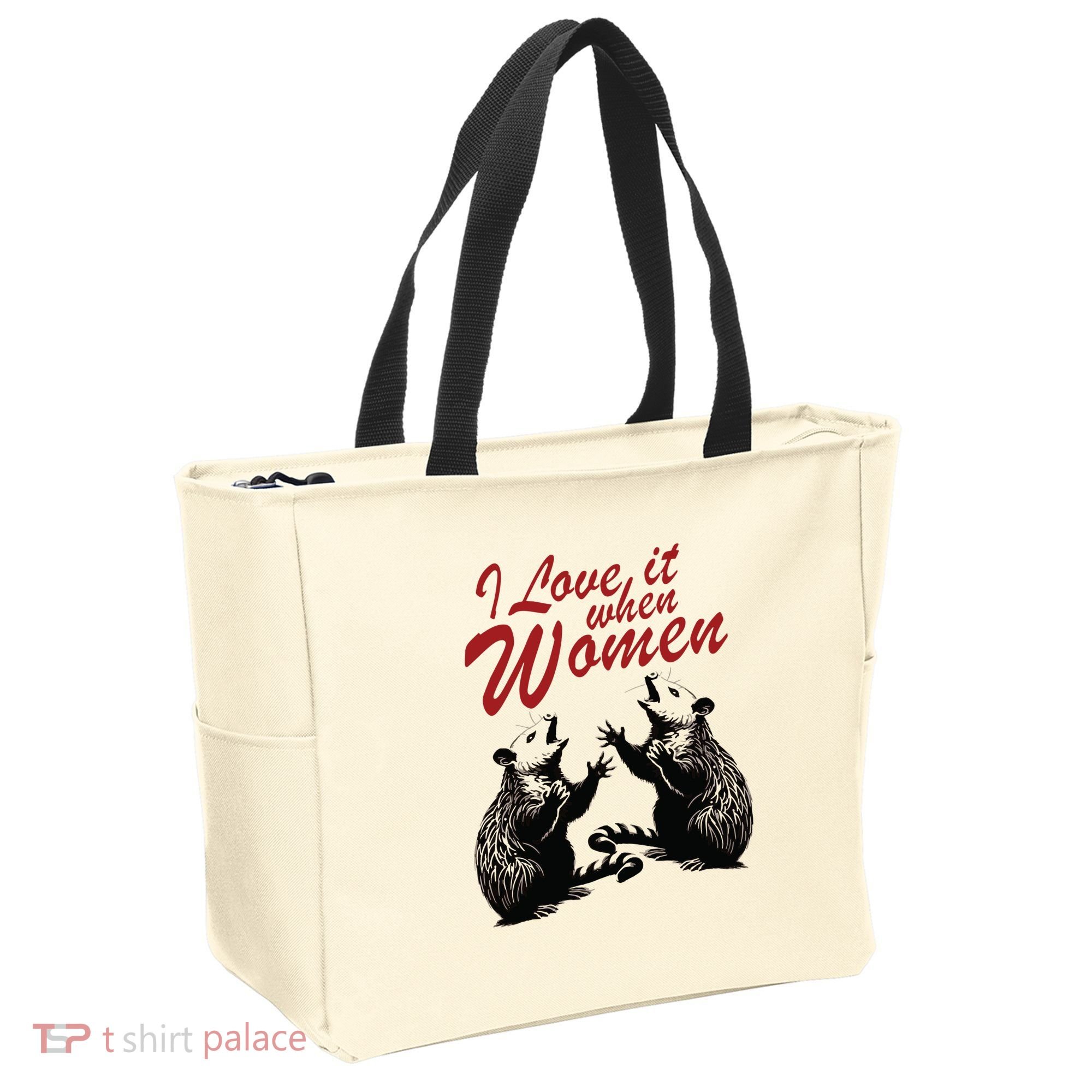 I Love It When Women Tote Bag