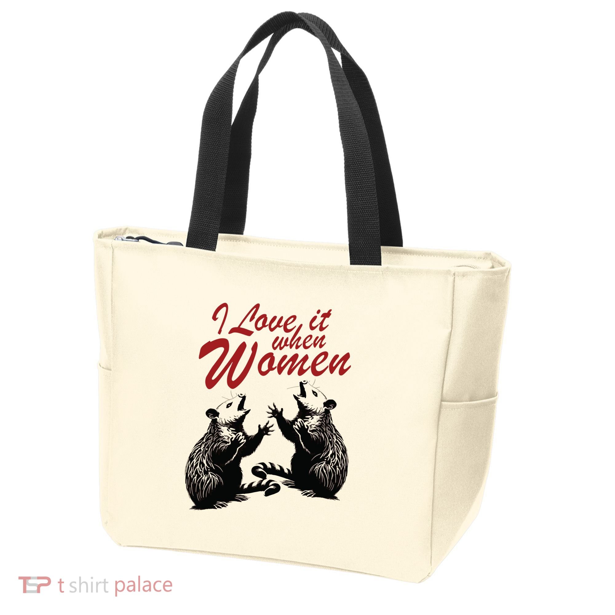 I Love It When Women Tote Bag