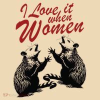 I Love It When Women Tote Bag thumb 4