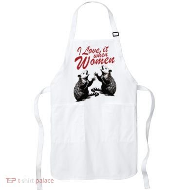 I Love It When Women Apron