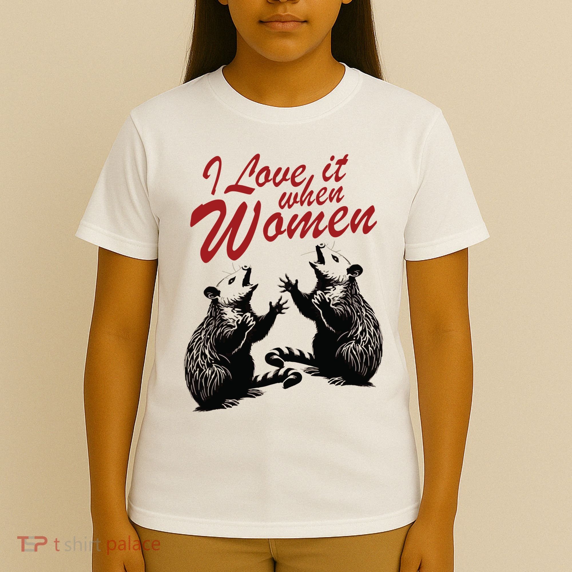 I Love It When Women T-Shirt