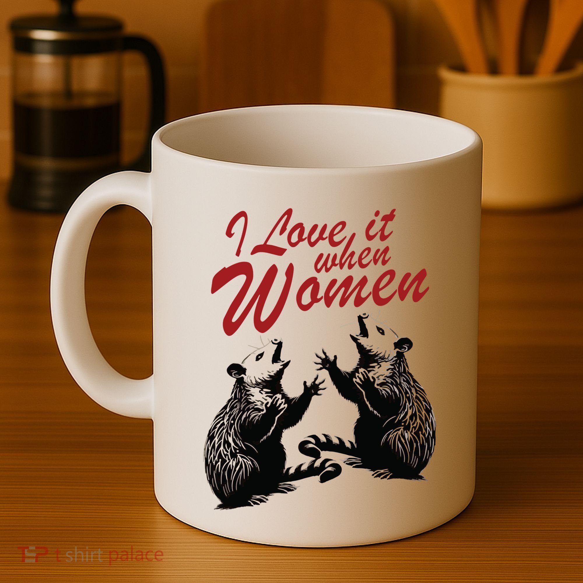 I Love It When Women Coffee Mug
