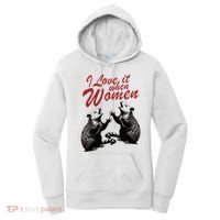 I Love It When Women Women's Hoodie thumb 0