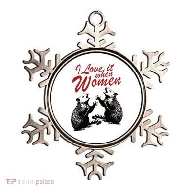 I Love It When Women Ornament
