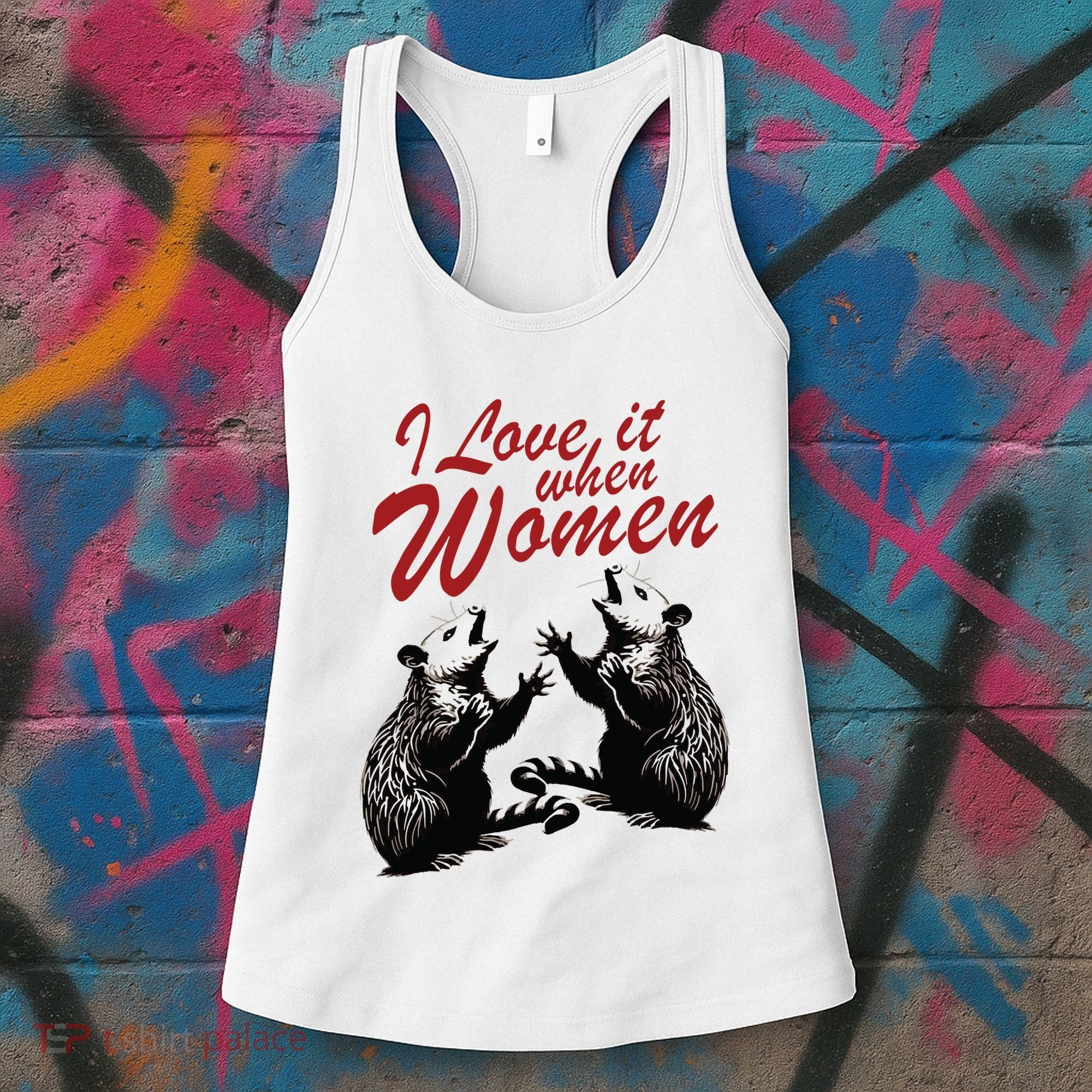 I Love It When Women Women's Tank Top