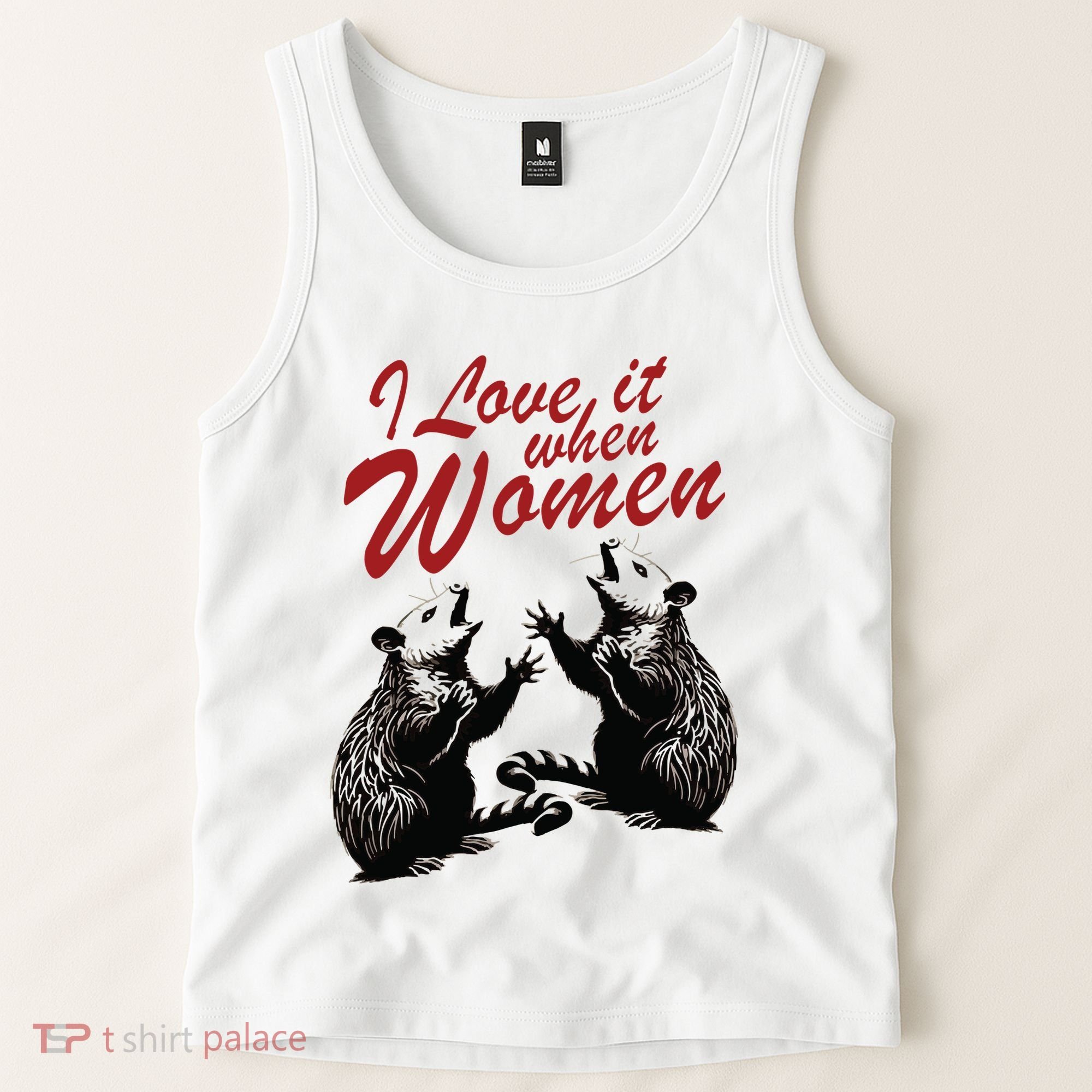 I Love It When Women Tank Top