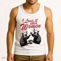 I Love It When Women Tank Top thumb 3