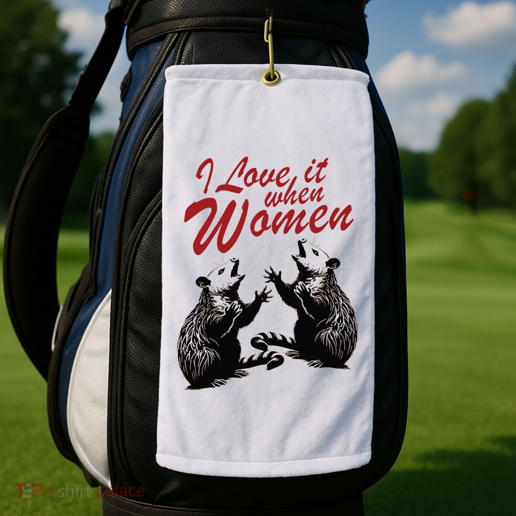I Love It When Women Golf Towel