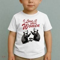 I Love It When Women Toddler T-Shirt thumb 2