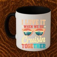 I Love It When Were Cruisin Together Boating Cruise Trip Gift Coffee Mug thumb 2