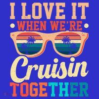 I Love It When Were Cruisin Together Boating Cruise Trip Gift Sweatshirt thumb 3
