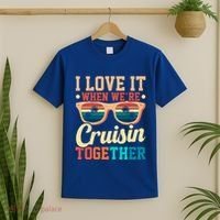 I Love It When Were Cruisin Together Boating Cruise Trip Gift T-Shirt thumb 2