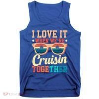 I Love It When Were Cruisin Together Boating Cruise Trip Gift Tank Top thumb 0