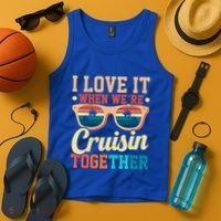 I Love It When Were Cruisin Together Boating Cruise Trip Gift Tank Top thumb 4