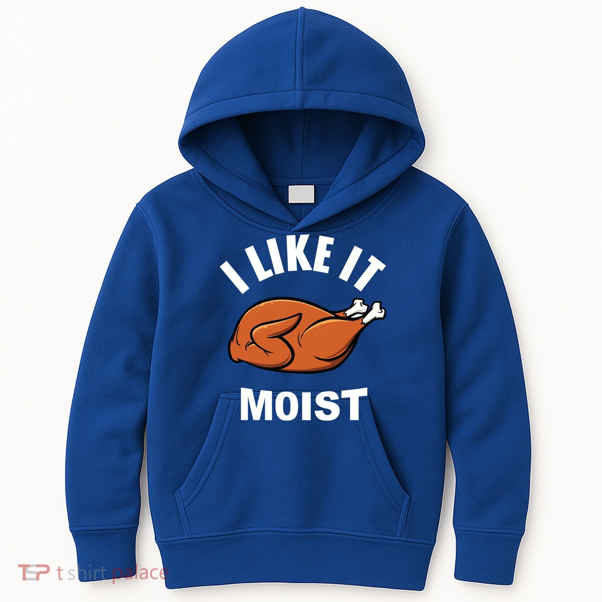 I Like It Moist Funny Thanksgiving Top Great Gift Kids Hoodie