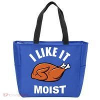 I Like It Moist Funny Thanksgiving Top Great Gift Tote Bag thumb 0