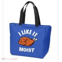 I Like It Moist Funny Thanksgiving Top Great Gift Tote Bag thumb 3