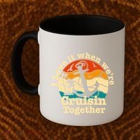 I Love It When Were Cruisin Together Cruise For Couples Gift Coffee Mug thumb 2