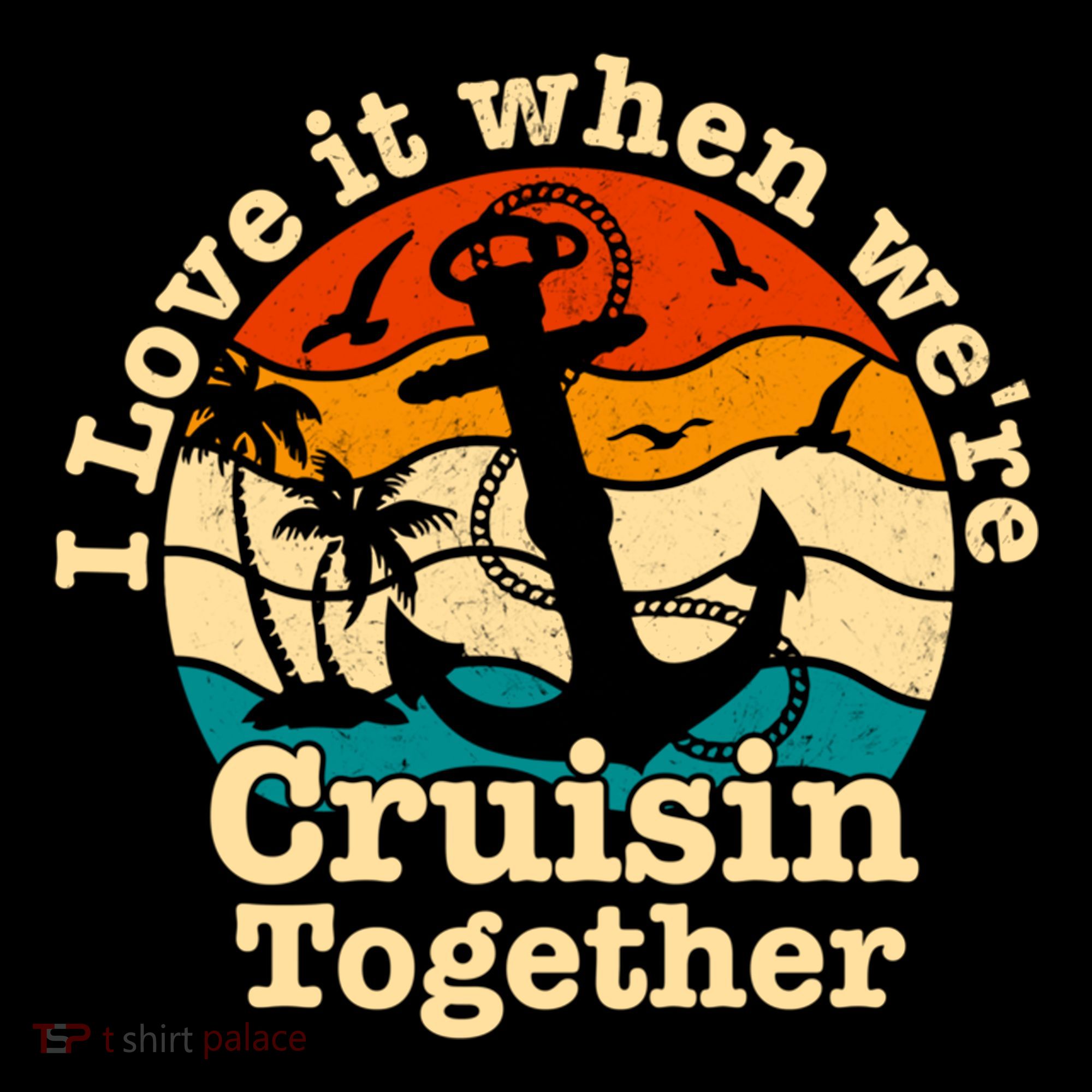 I Love It When Were Cruisin Together Cruise For Couples Gift Coffee Mug