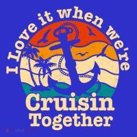 I Love It When Were Cruisin Together Cruise For Couples Gift Sweatshirt thumb 3