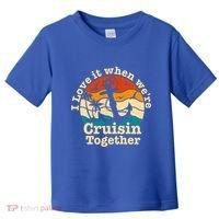 I Love It When Were Cruisin Together Cruise For Couples Gift Toddler T-Shirt thumb 0