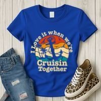 I Love It When Were Cruisin Together Cruise For Couples Gift Women's T-Shirt thumb 3