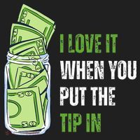I Love It When You Put The Tip In Funny Bartender Women's Sweatshirt thumb 2