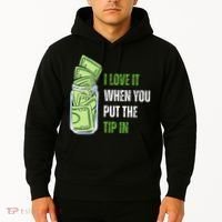 I Love It When You Put The Tip In Funny Bartender Hoodie thumb 2