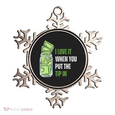 I Love It When You Put The Tip In Funny Bartender Ornament