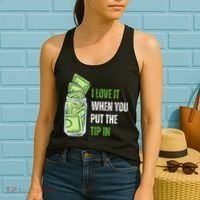 I Love It When You Put The Tip In Funny Bartender Women's Tank Top thumb 2