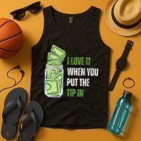 I Love It When You Put The Tip In Funny Bartender Tank Top thumb 4