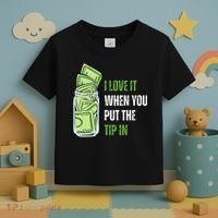 I Love It When You Put The Tip In Funny Bartender Toddler T-Shirt thumb 3
