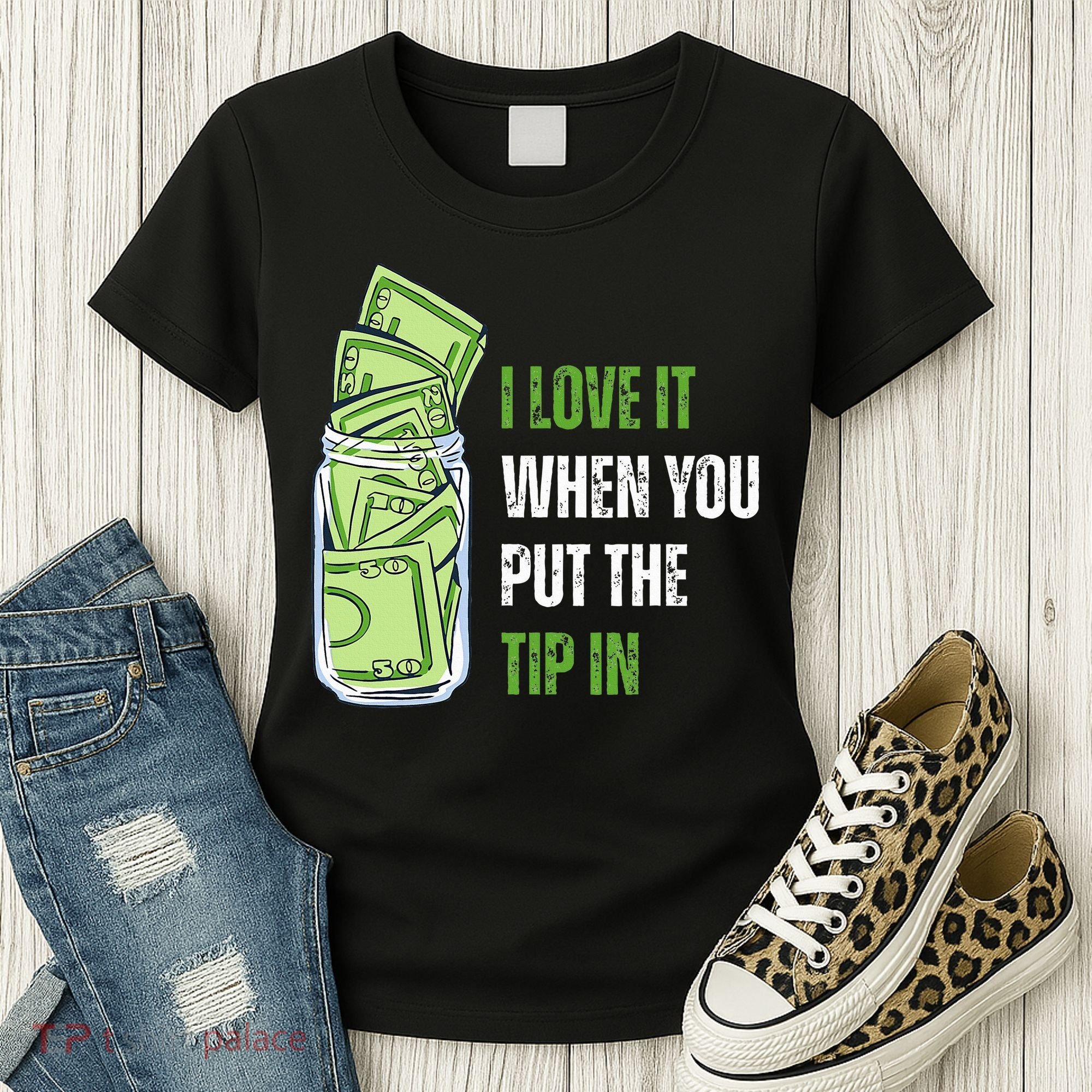 I Love It When You Put The Tip In Funny Bartender Women's T-Shirt