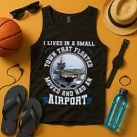 I Lived In A Small Town That Floated U S Aircraft Carrier Tank Top thumb 4