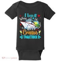 I Love It When We Are Cruisin Together Funny Cruise Lover Baby Bodysuit thumb 0