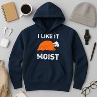 I Like It Moist Funny Turkey Thanksgiving Hoodie thumb 3