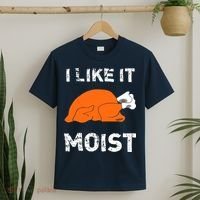 I Like It Moist Funny Turkey Thanksgiving T-Shirt thumb 2