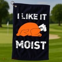 I Like It Moist Funny Turkey Thanksgiving Golf Towel thumb 1
