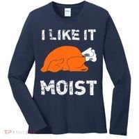 I Like It Moist Funny Turkey Thanksgiving Women's Long Sleeve Shirt thumb 0