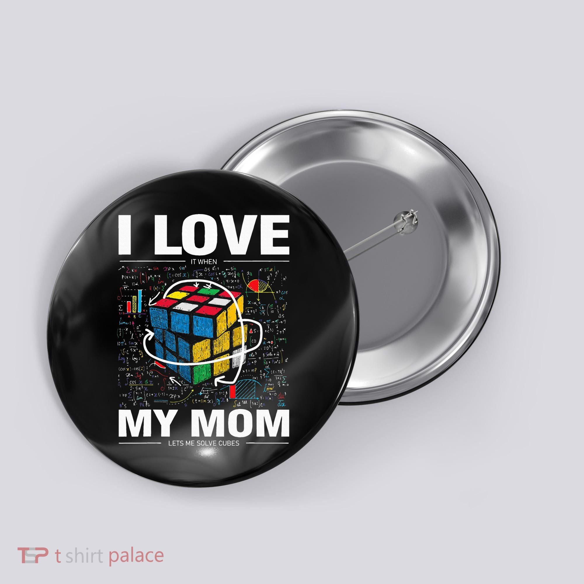 I Love It When My Mom Lets Me Solve Cubes Speedcubing Button