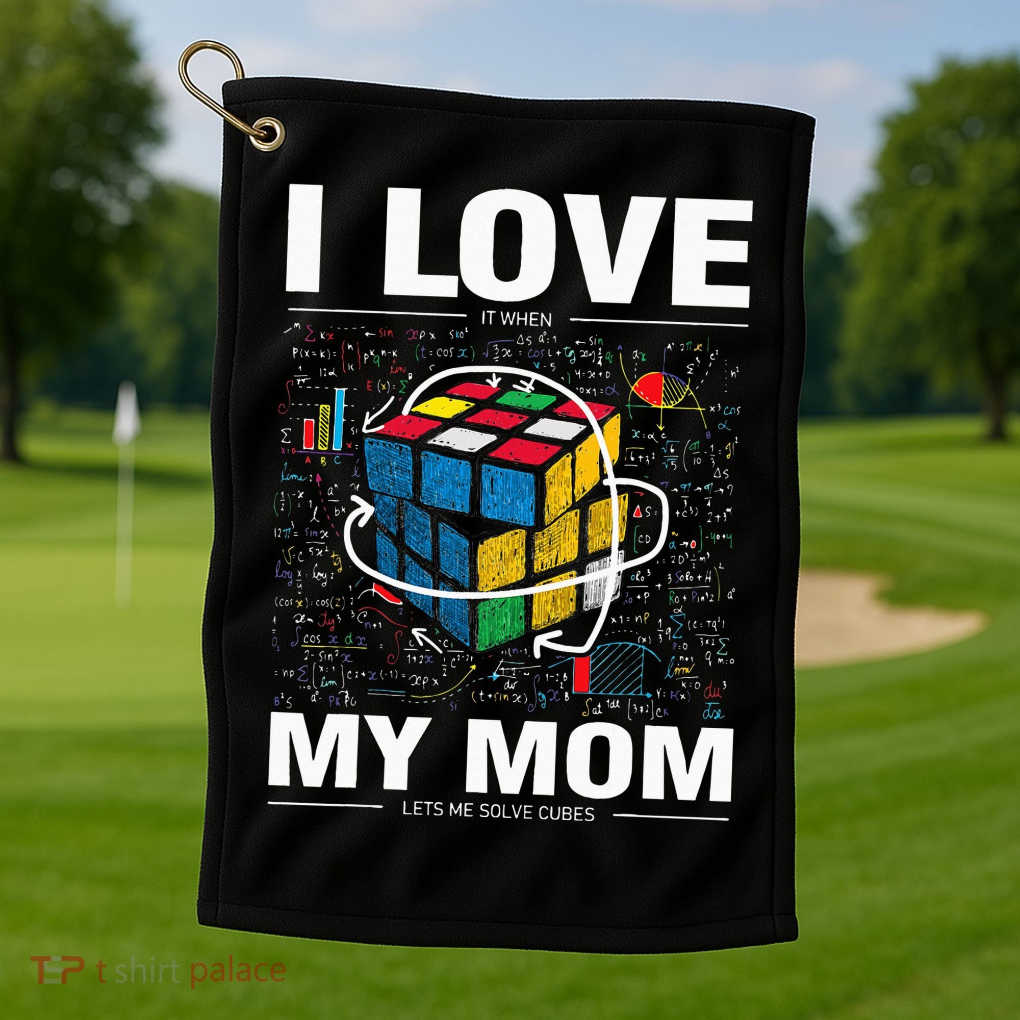 I Love It When My Mom Lets Me Solve Cubes Speedcubing Golf Towel