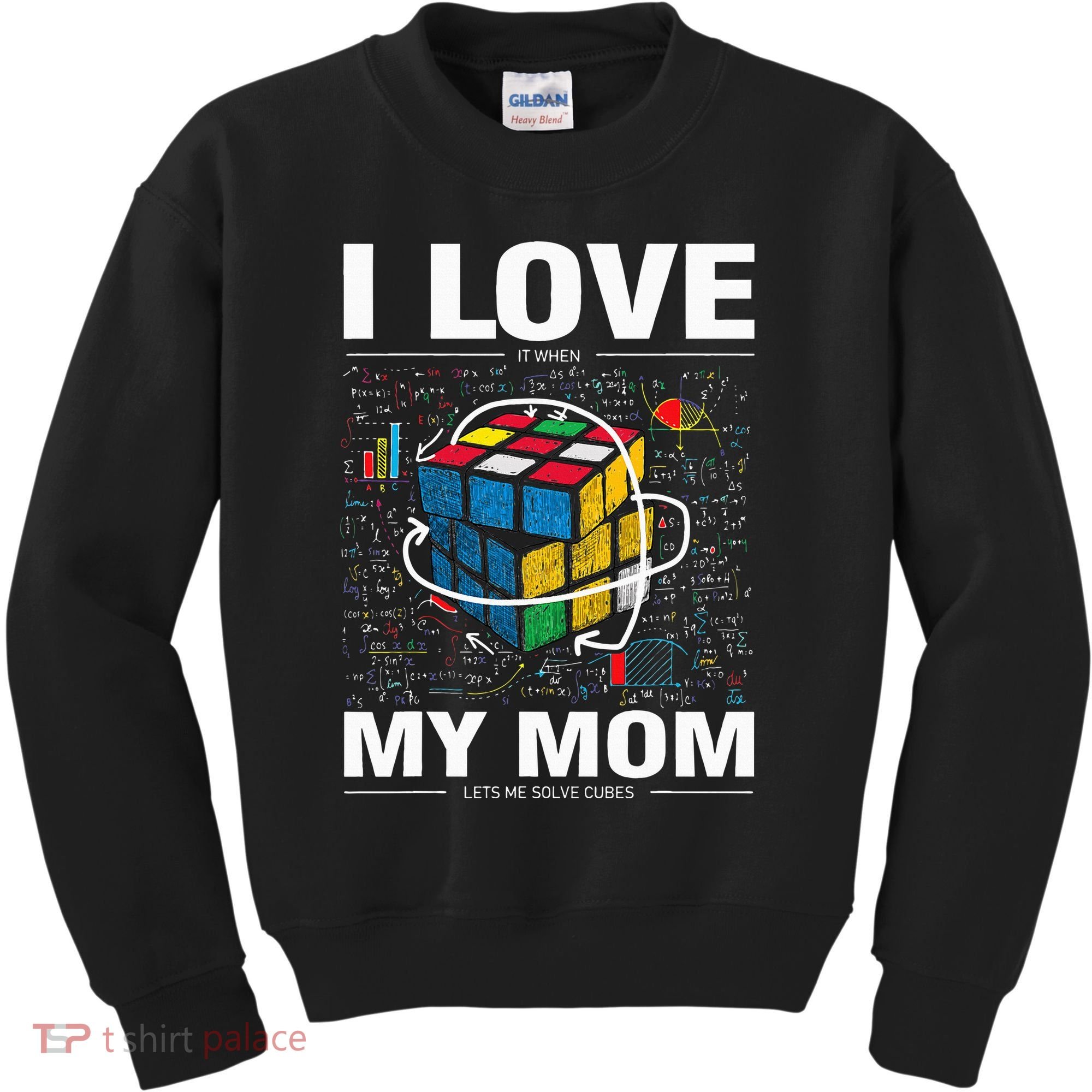 I Love It When My Mom Lets Me Solve Cubes Speedcubing Kids Sweatshirt