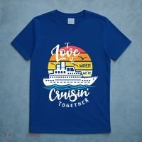 I Love It When Were Cruisin Together Nautical Sailing Gift T-Shirt thumb 5