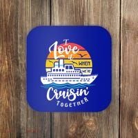 I Love It When Were Cruisin Together Nautical Sailing Gift Coaster thumb 0