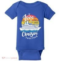 I Love It When Were Cruisin Together Nautical Sailing Gift Baby Bodysuit thumb 0