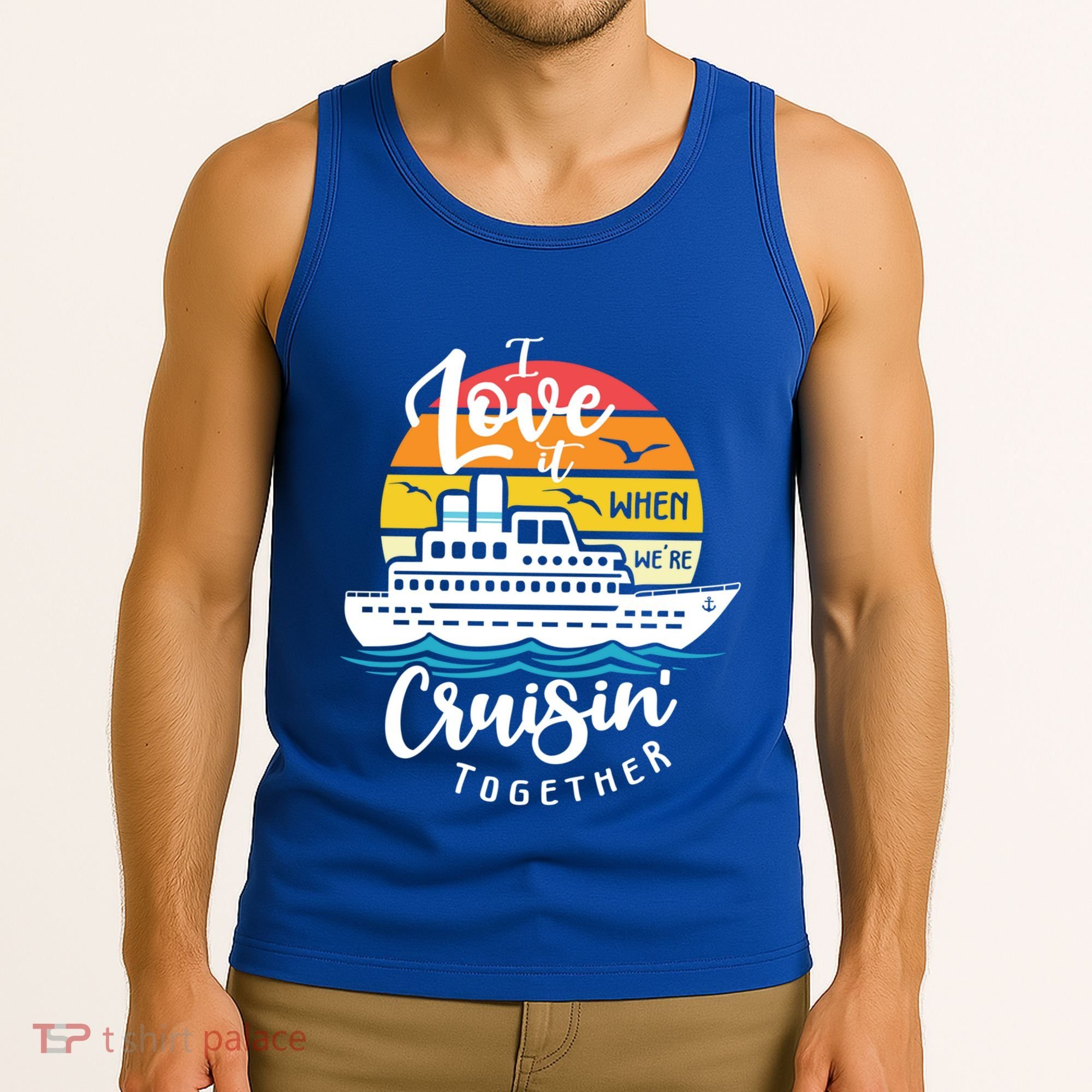 I Love It When Were Cruisin Together Nautical Sailing Gift Tank Top