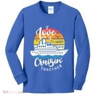I Love It When Were Cruisin Together Nautical Sailing Gift Kids Long Sleeve Shirt thumb 0