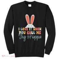 I Love It When You Call Me Big Hoppa Bunny Ear Easter Day Sweatshirt thumb 0
