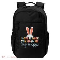 I Love It When You Call Me Big Hoppa Bunny Ear Easter Day Backpack thumb 0